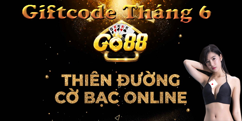 Giftcode tháng 5 từ Go88