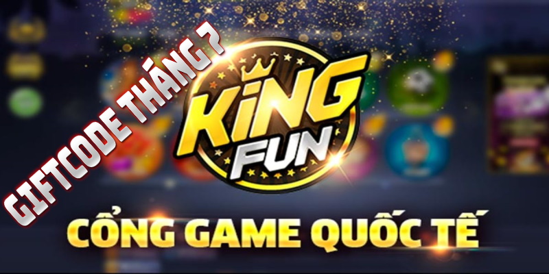 Giftcode King Fun
