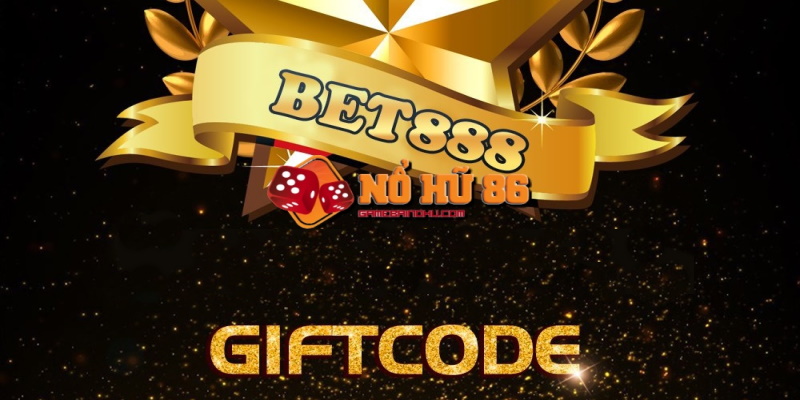 Giftcode từ Bet888